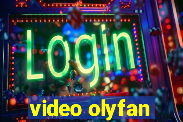video olyfan